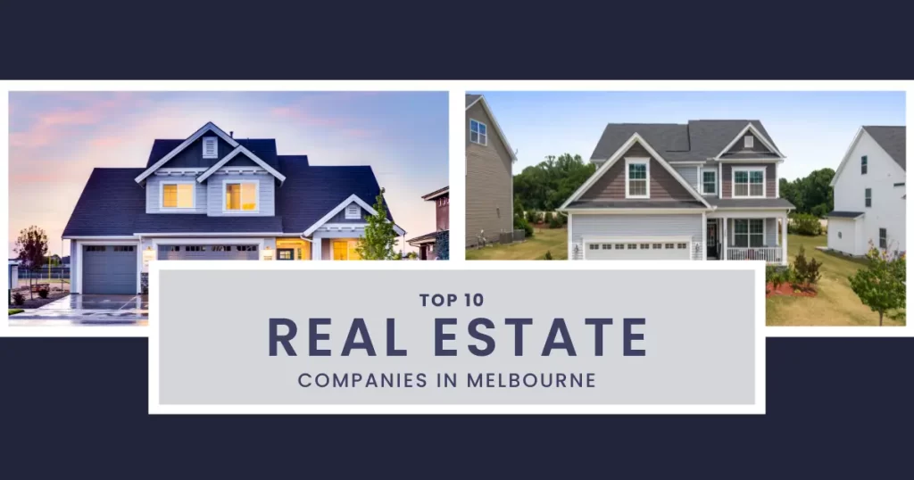 top 10 real estate Companies in melbourne